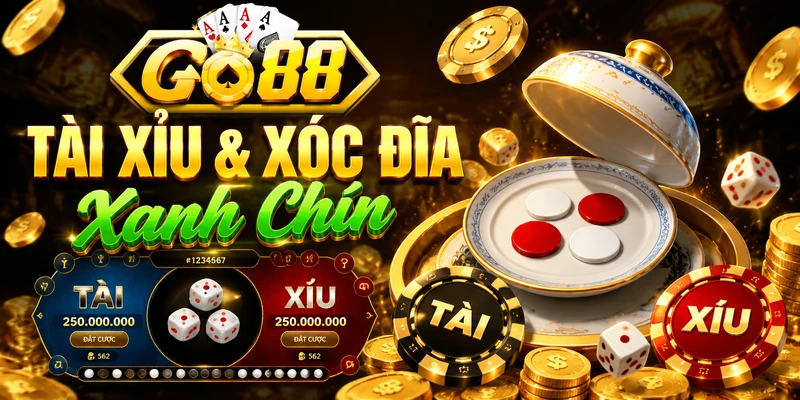 Tài xỉu xóc đĩa GO88
