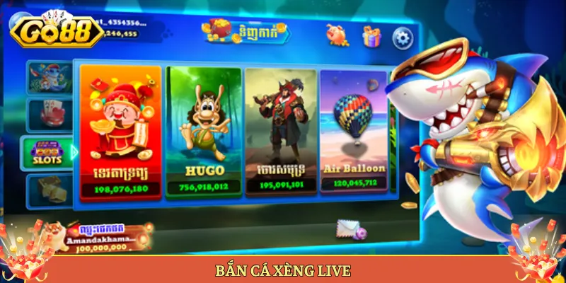 Bắn Cá Xèng Live Tại Go88 Đua Top Ăn Xèng Realtime.