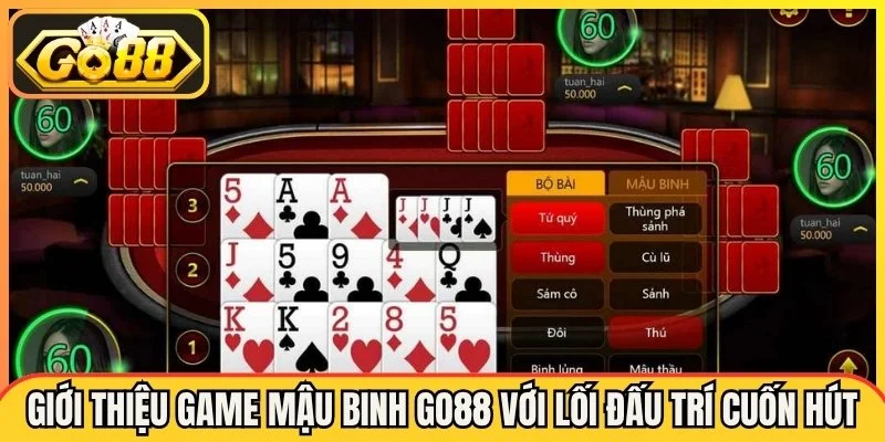 Binh Xập Xám Tại Go88 Hướng Dẫn Binh Bài Cho Tân Thủ.