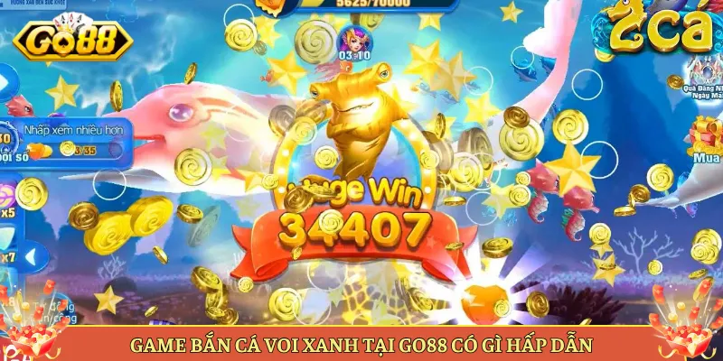 Chiến Thuật Hạ Voi Xanh Ăn Thưởng Lớn