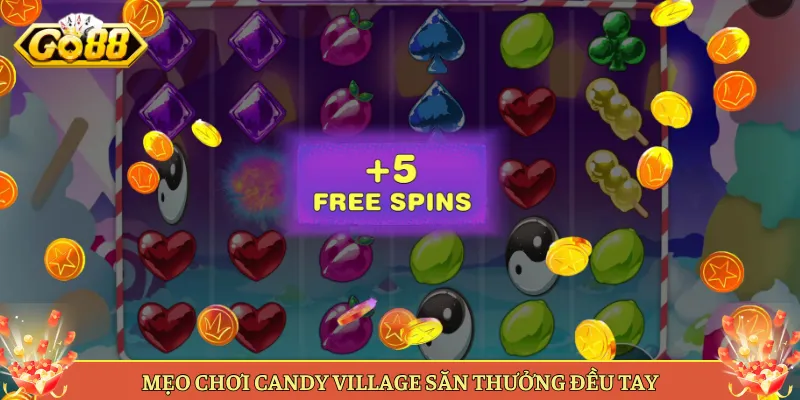 Slot Candy Village Tại Go88 Ngọt Ngào Cỡ Nào