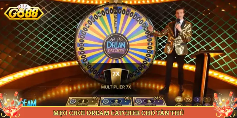 Mẹo Chơi Dream Catcher Cho Tân Thủ