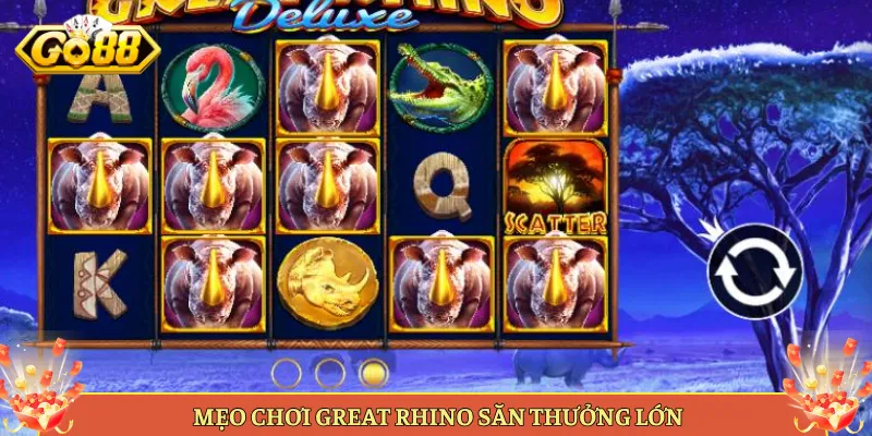 Slot Great Rhino Tại Go88 Có Gì Hấp Dẫn