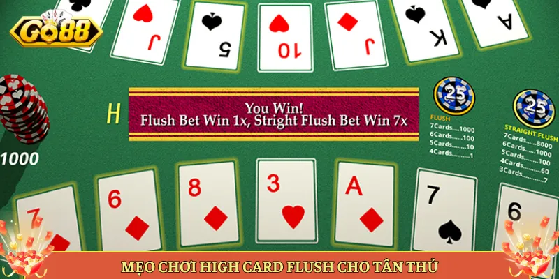 Mẹo Chơi High Card Flush Cho Tân Thủ