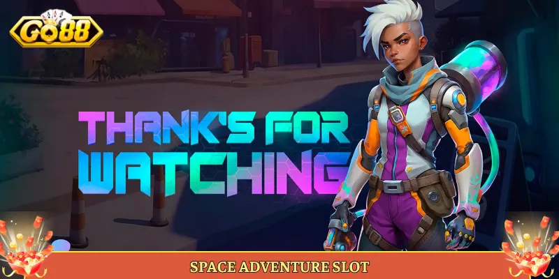Space Adventure Slot Phiêu Lưu Vũ Trụ Nổ Hũ Tại Go88.
