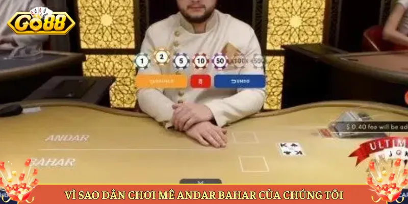 Vì Sao Dân Chơi Mê Andar Bahar Của Chúng Tôi